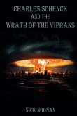 Charles Schenck and the Wrath of the Viprans