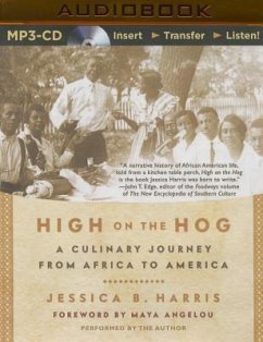 High on the Hog: A Culinary Journey from Africa to America - Harris, Jessica B.