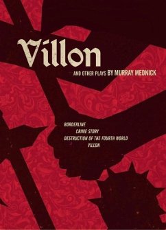 Villon and Other Plays - Mednick, Murray