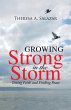 Growing Strong in the Storm - Bild 1