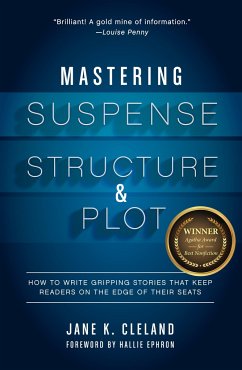 Mastering Suspense, Structure, and Plot - Cleland, Jane K