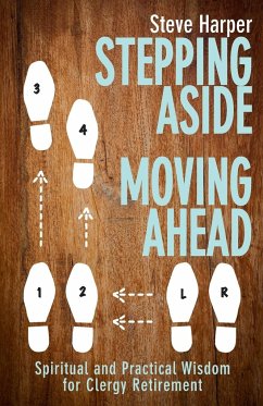 Stepping Aside, Moving Ahead - Harper, Steve