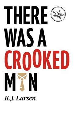 There Was a Crooked Man - Larsen, K J