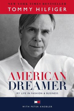 American Dreamer - Hilfiger, Tommy; Knobler, Peter