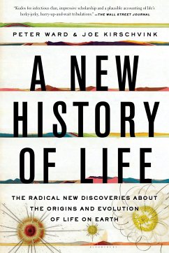 A New History of Life - Ward, Peter; Kirschvink, Joe
