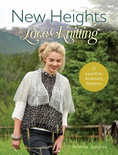 New Heights in Lace Knitting - Jurgrau, Andrea