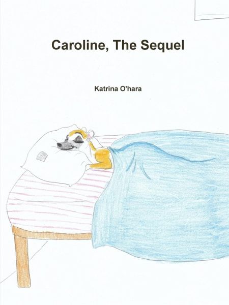 Caroline, The Sequel Caroline, The Sequel
