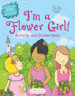 I'm a Flower Girl!: Activity and Sticker Book - Bloomsbury