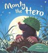 Monty the Hero (QEB Storytime)