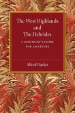 The West Highlands and the Hebrides