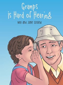 Gramps Is Hard of Hearing - Soslow, Neil and Jane
