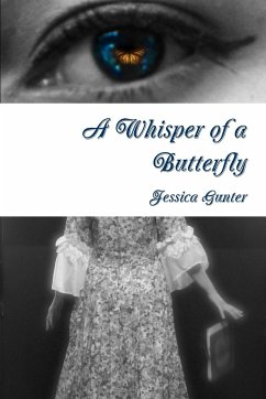 A Whisper of a Butterfly - Gunter, Jessica