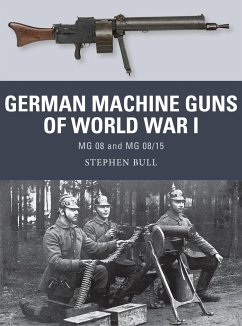 German Machine Guns of World War I - Bull, Dr Stephen