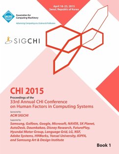 CHI 15 Conference on Human Factor in Computing Systems Vol 1 - Chi Conference Committee