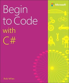 Begin to Code with C - Miles, Rob