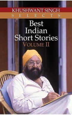 Khushwant Singh Selects Best Indian Short Stories, Volume 2 - Singh, Khushwant