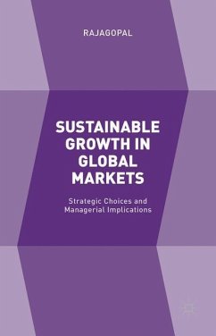 Sustainable Growth in Global Markets - Rajagopal