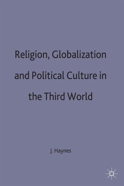 Religion, Globalization and Political Culture in the Third World - Haynes, Jeff