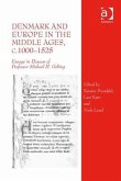 Denmark and Europe in the Middle Ages, C.1000-1525