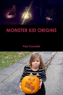 Monster Kid Origins - Counelis, Paul