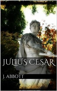 Julius Caesar (eBook, ePUB) - Abbott, Jacob