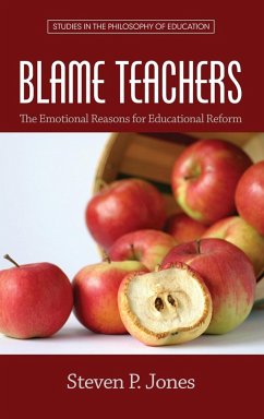 Blame Teachers - Jones, Steven P.