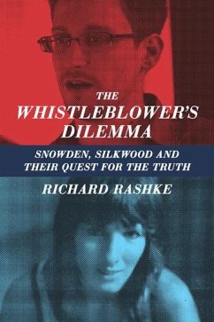 The Whistleblower's Dilemma - Rashke, Richard L.