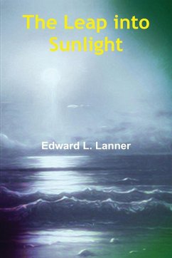 The Leap into Sunlight - Lanner, Edward L