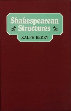 Shakespearean Structures - Berry, Ralph