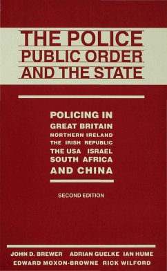 The Police, Public Order and the State - Brewer, John D;Loparo, Kenneth A.