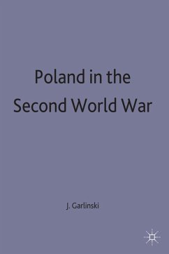 Poland in the Second World War - Garlinski, Josef