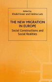 The New Migration in Europe