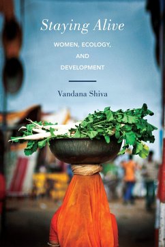 Staying Alive: Women, Ecology, and Development - Shiva, Vandana