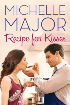 Recipe for Kisses - Major, Michelle