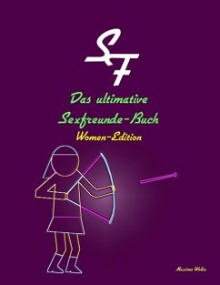 Das ultimative Sexfreunde-Buch - Women-Edition - Wolke, Massimo