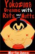Yokozuna Dreams with Rats and Mutts - Bild 1