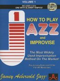 Jamey Aebersold Jazz -- How to Play Jazz and Improvise, Vol 1