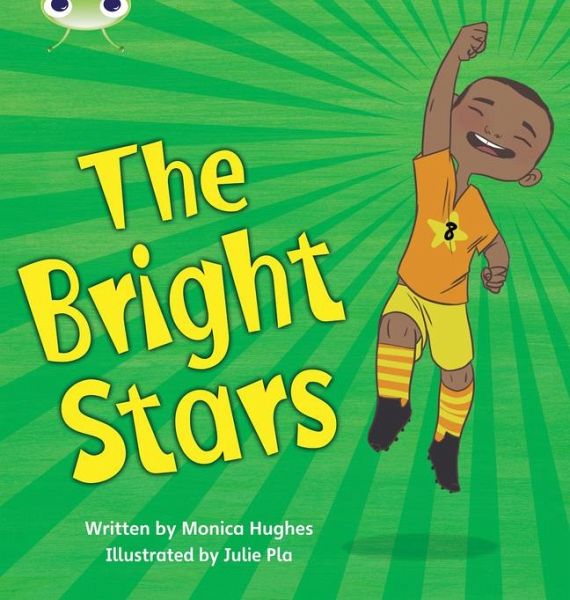 Bug Club Phonics - Phase 4 Unit 12: Bright Stars Bug Club Phonics - Phase 4 Unit 12: Bright Stars