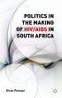 Politics in the Making of HIV/AIDS in... - Bild 1