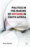 Politics in the Making of HIV/AIDS in South Africa