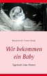 Wir bekommen ein Baby - Bild 1