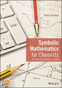 Symbolic Mathematics for Chemists - Senese, Fred