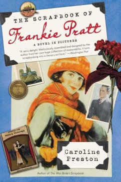 The Scrapbook of Frankie Pratt - Preston, Caroline