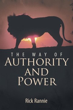 The Way of Authority and Power - Rannie, Rick