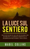 La luce sul sentiero (eBook, ePUB)