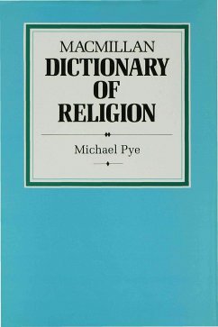MacMillan Dictionary of Religion - Pye, Michael
