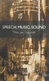 Speech, Music, Sound Speech, Music, Sound