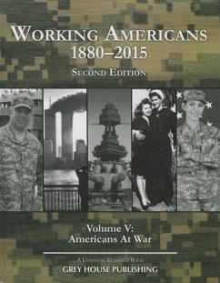 Working Americans, 1880-2015 - Vol. 5: At War, Second Edition