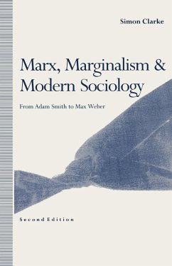 Marx, Marginalism and Modern Sociology - Clarke, Simon