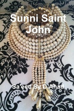 Sunni Saint John - D. Ahad, Sa'eed Sy